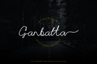 Discover Ganbatta: A Modern Script Handwritten Font