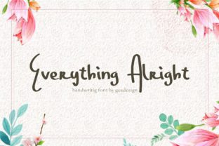 Exploring the Versatility of Everything Alright Font